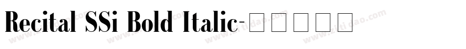 Recital SSi Bold Italic字体转换
